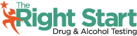 Right Start Drug and Alcohol Testing Program